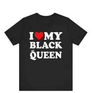 I Love My Black Queen T-Shirt, I Heart My Black Queen T-Shirt, I Love My Black Women, I Heart My Girlfriend, Boyfriend Gift Idea T-shirt