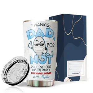Personalize Customize Name Thanks Dad For Not Pulling Out And Creating A Fcking Legend Love Funny Mug Fathers Day Gift Tumbler 20Oz 6 45783 860