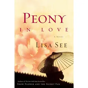 USED-Peony in Love by See, Lisa (Hardcover)