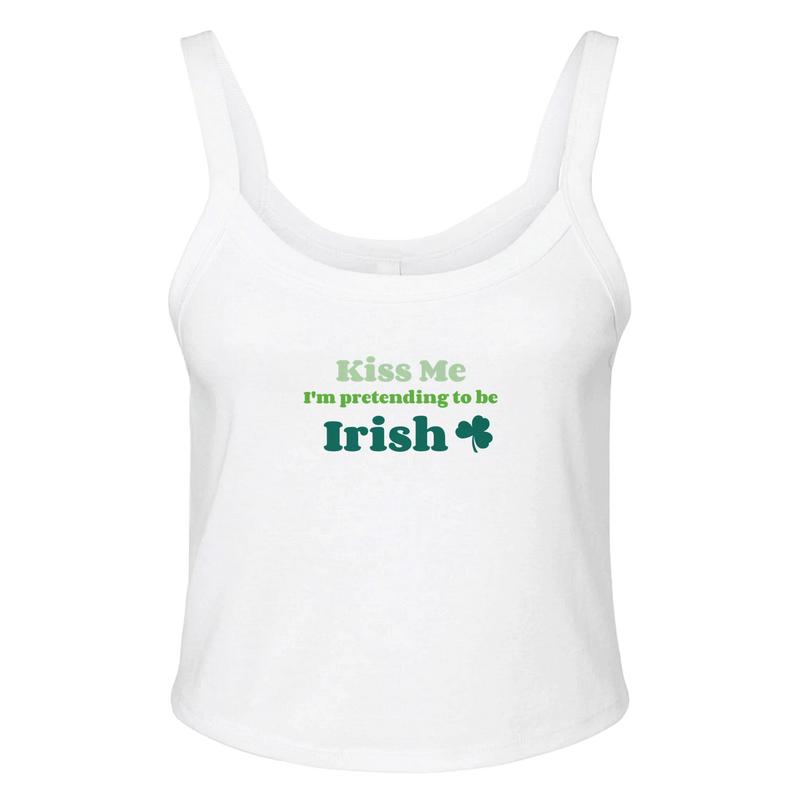 Kiss Me I'm Pretending to Be Irish Women's Micro Ribbed Scoop Crop Tank