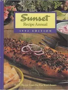 USED-Sunset Recipe Annual: 1993 Edition by Sunset (Hardcover)