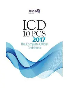 USED-ICD-10-PCS 2017: The Complete Official Codebook by American Medical Association (Paperback)