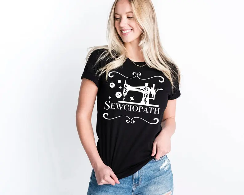 Sewciopath Shirt, Funny Sewing T-Shirt, Sewing Tees, I Love Sewing Shirt, Quilting Shirt, Sewing Lover Sweatshirt, Mother's Day Shirts