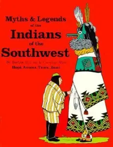 USED-Myths & Legends of the Indians of the Southwest: Hopi, Acoma, Tewa, and Zuni by Dutton, Bertha P. (Paperback)