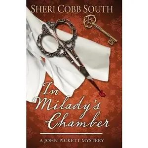 USED-In Milady's Chamber: A John Pickett mystery by South, Sheri Cobb (Paperback)