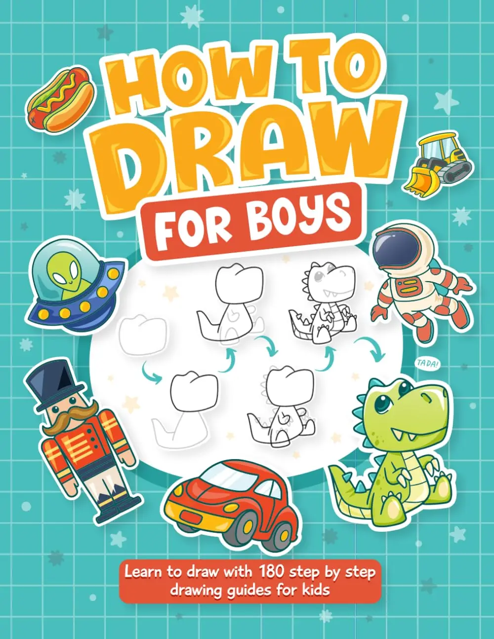 How to Draw for Boys: Learn to Draw with 180 step by step Drawing Guide ...