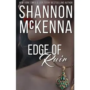 Edge of Ruin -- Shannon McKenna - Paperback