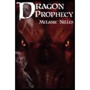 USED-Dragon Prophecy by Nilles, Melanie (Paperback)