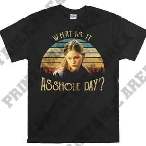 10 Things I Hate About You Kat Stratford What Is It Asshole Day Men Unisex T shirt, T-shirt, Tshirt MO1