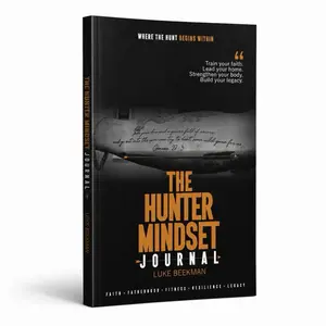 The Hunter Mindset Journal - Luke Beekman