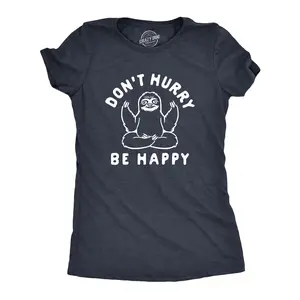 Womens Dont Hurry Be Happy T Shirt Funny Zen Sloth Meditate Graphic Novelty Tee for Ladies Funny Womens T Shirts Cute Vintage Fashion Casual Ladies T-Shirt Gift Funny Animal Top Women's Novelty Tees Navy