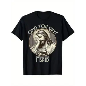 Summer t Shirts OMG You Guys I Never Said That Shirt Funny Sarcastic Quote T-Shirt% Cotton