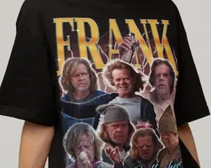Frank Gallagher Graphic Tee, Shameless TV Show Shirt