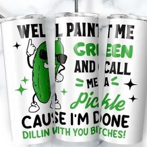 Funny tumbler, pickle tumbler, pickle lover, paint me green, unhinged, cute tumblers