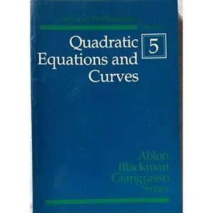 USED-Quadratic Equations and Curves [Steps in Mathematics Modules #5] by Leon J. Ablon (Paperback)