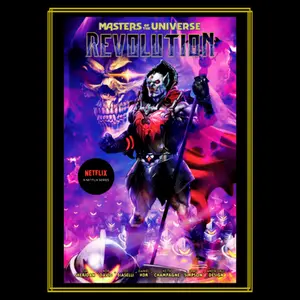 Revolution Masters of the Universe Netflix Series by Tim Sheridan Rob David Ted Biaselli - Epic Fantasy Action TV