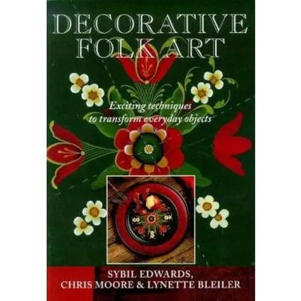 USED Decorative Folk Art Tutorial Book - Design Techniques to Transform Everyday Objects by Sybil Edwards (Paperback, English)