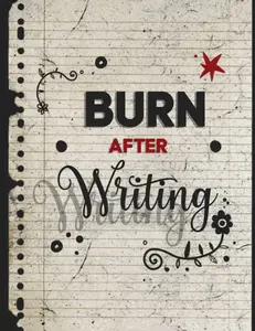 Ｂｕｒｎ Ｂｏｏｋ Ａｆｔｅｒ Ｗｒｉｔｉｎｇ :: Self-Discovery Questions Journal for adults and teens.