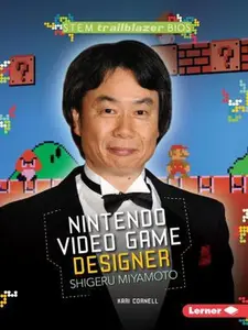 USED-Nintendo Video Game Designer Shigeru Miyamoto by Cornell, Kari (Paperback)