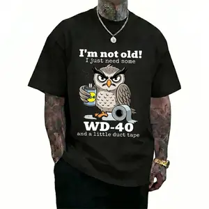 US Local Shipping lookdee Streetwear I'm Not Old WD-40 Duct Tape Owl Graphic Men'S T-Shirt funny men Tee Summer t Shirts