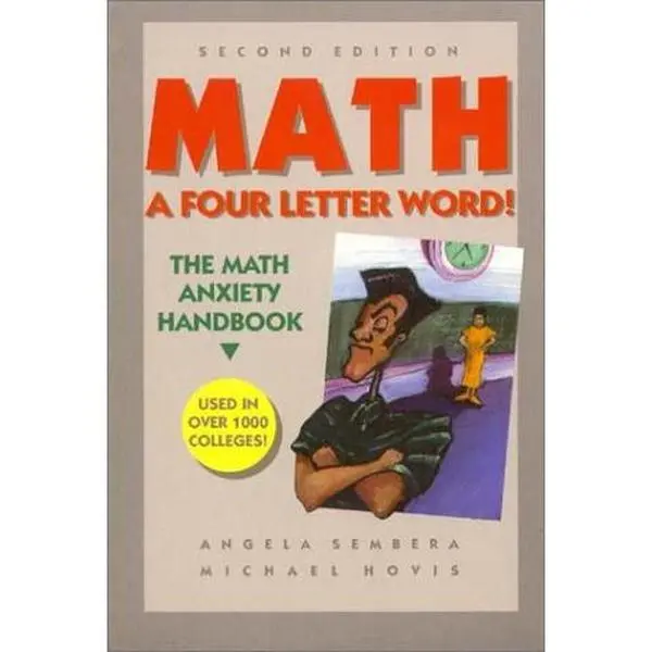 USED-Math A 4 Letter Word: The Math Anxiety Handbook by Angela Sembera (Paperback)