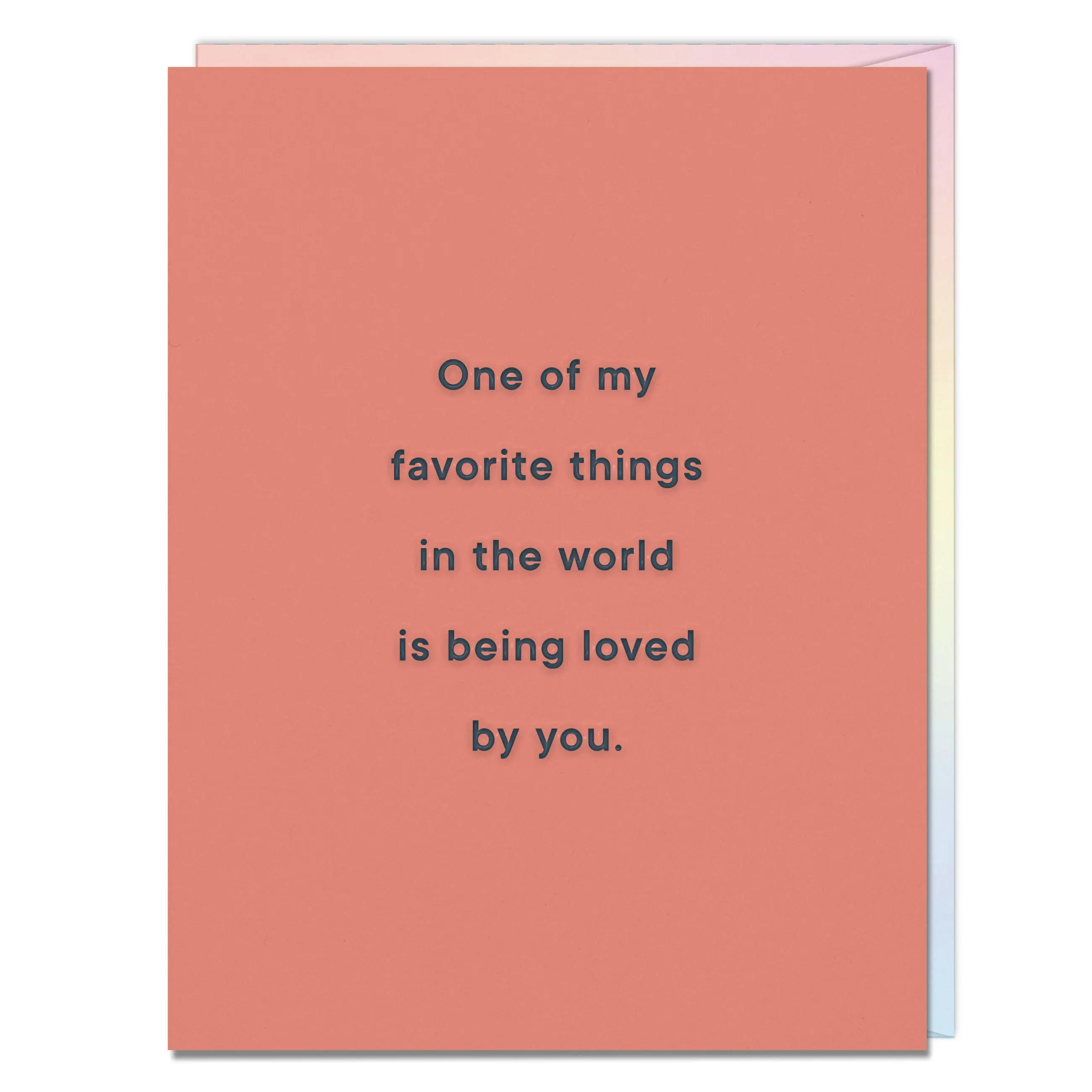 Favorite Things In The World Loved By You Card