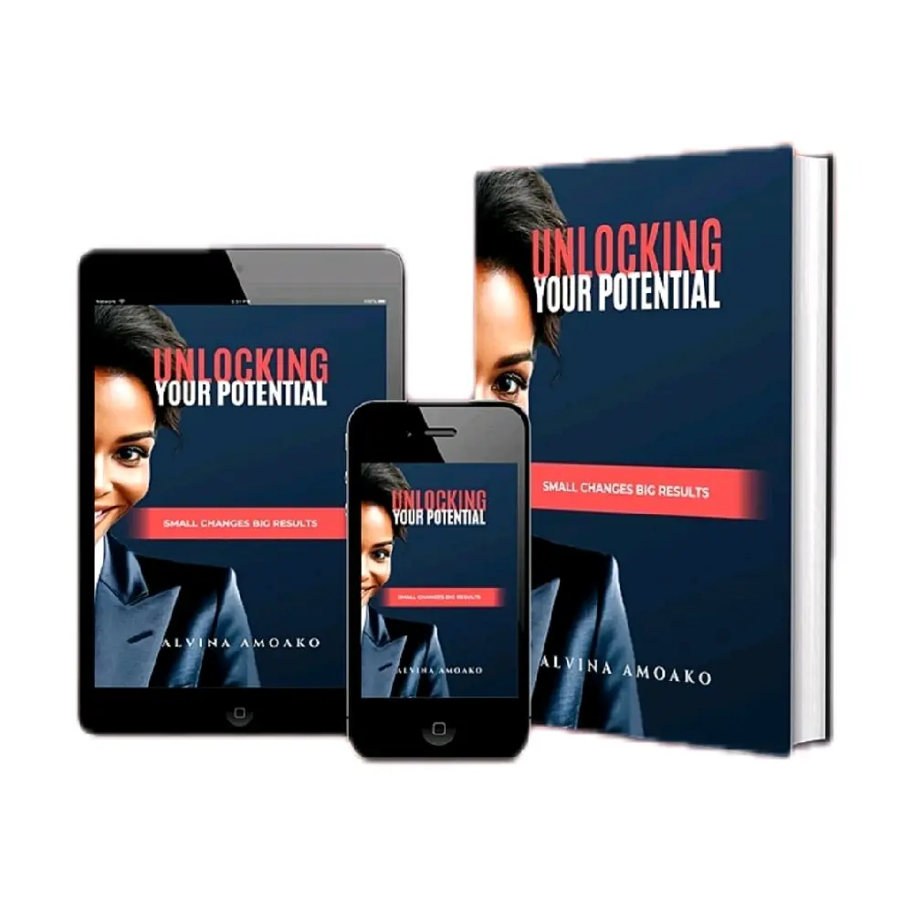 Unlocking Your Potential, Small Changes,  Big Results