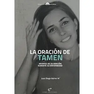 USED-ORACION DE TAMEN, LA by JUAN DIEGO IBAÑEZ M. (Paperback)
