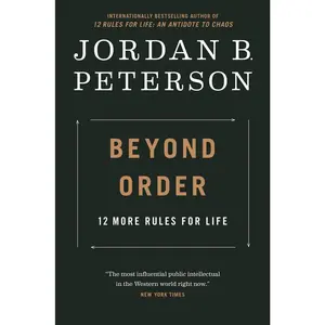 USED Book - Beyond Order: 12 More Rules for Life by Peterson, Jordan B. (Hardcover) - english