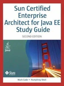 USED-Sun Certified Enterprise Architect For Java EE Study Guide by Mark Cade (Paperback)