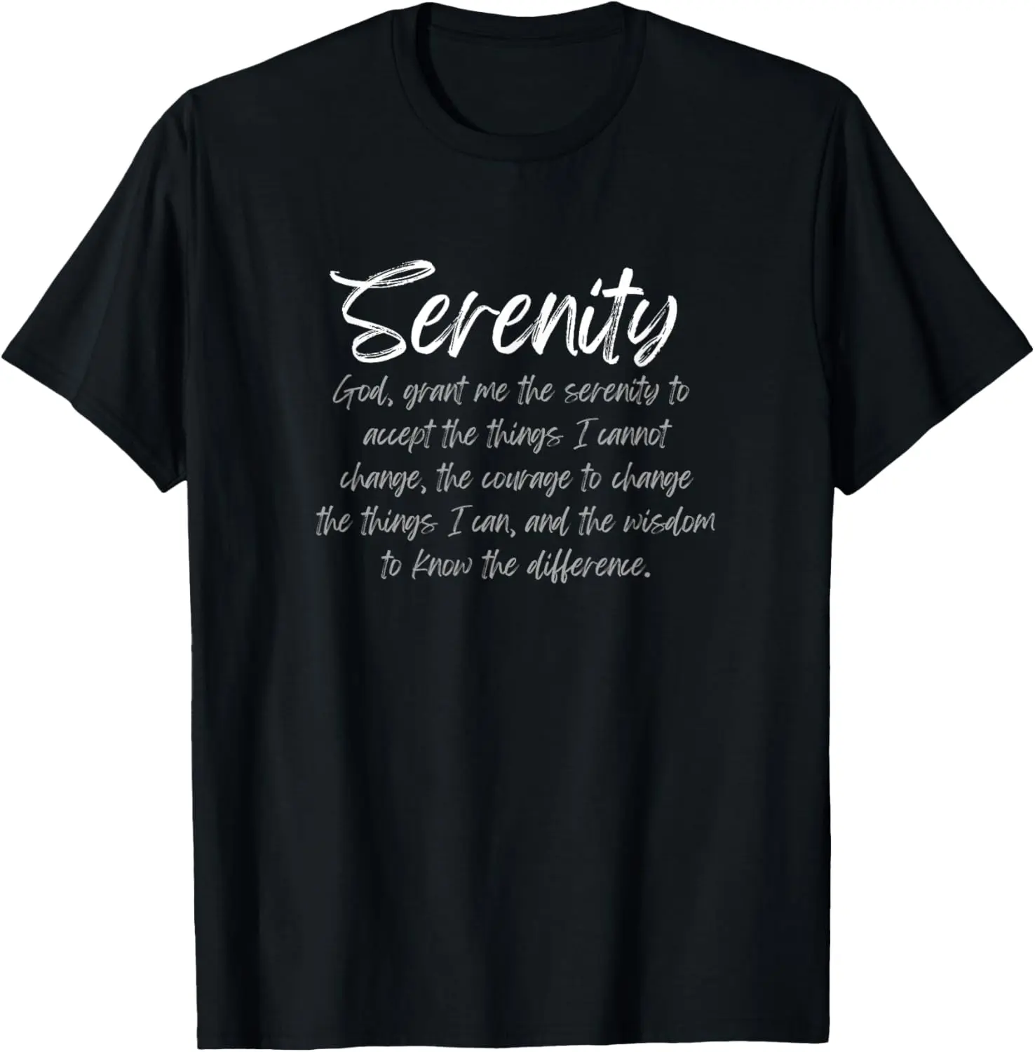 Serenity Prayer God Grant Me The Serenity AA NA Alcoholic Summer Casual Shortsleeve Cotton T-Shirt