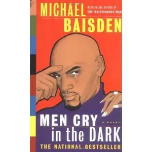 USED-Men Cry in the Dark by Baisden, Michael (Mass Market Paperback)