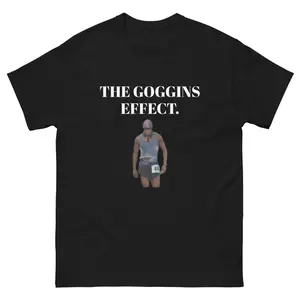 The Goggins Effect Viral Tee Shirt