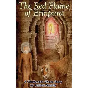 USED-The Red flame of Erinpura by Talbot Mundy (Unknown)
