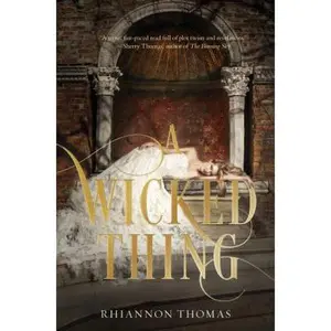 USED-A Wicked Thing by Thomas, Rhiannon (Hardcover)
