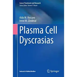 USED-Plasma Cell Dyscrasias by Roccaro, Aldo M. (Hardcover)