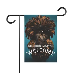 Petunia the Polish Chicken | Chicken Mamas Welcome | Garden Flag