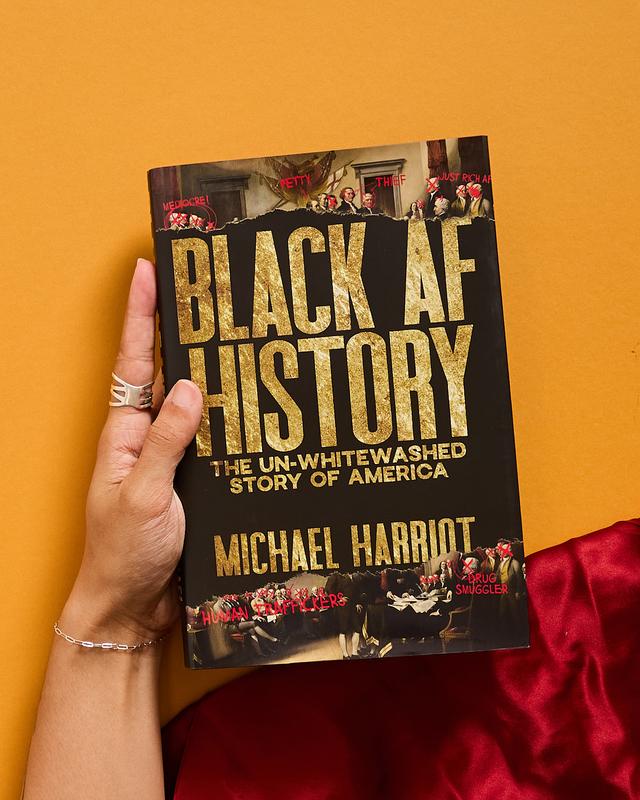 Black AF History: The Un-Whitewashed Story of America by Michael Harriot [Hardback Book]
