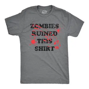 Mens Zombies Ruined This Shirt Tee Funny Bloody Halloween Undead Joke T Shirt for Guys Mens Funny T Shirts Cool Vintage Fashion T-Shirt Gift Classic Menswear Halloween Apparel for Men Funny Zombie Short Sleeve Dark Grey