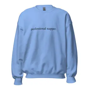 Professional Napper Graphic Unisex Sweatshirt