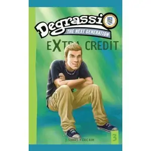 USED-Degrassi Extra Credit: Missing You #3 by Torres, J. (Paperback)