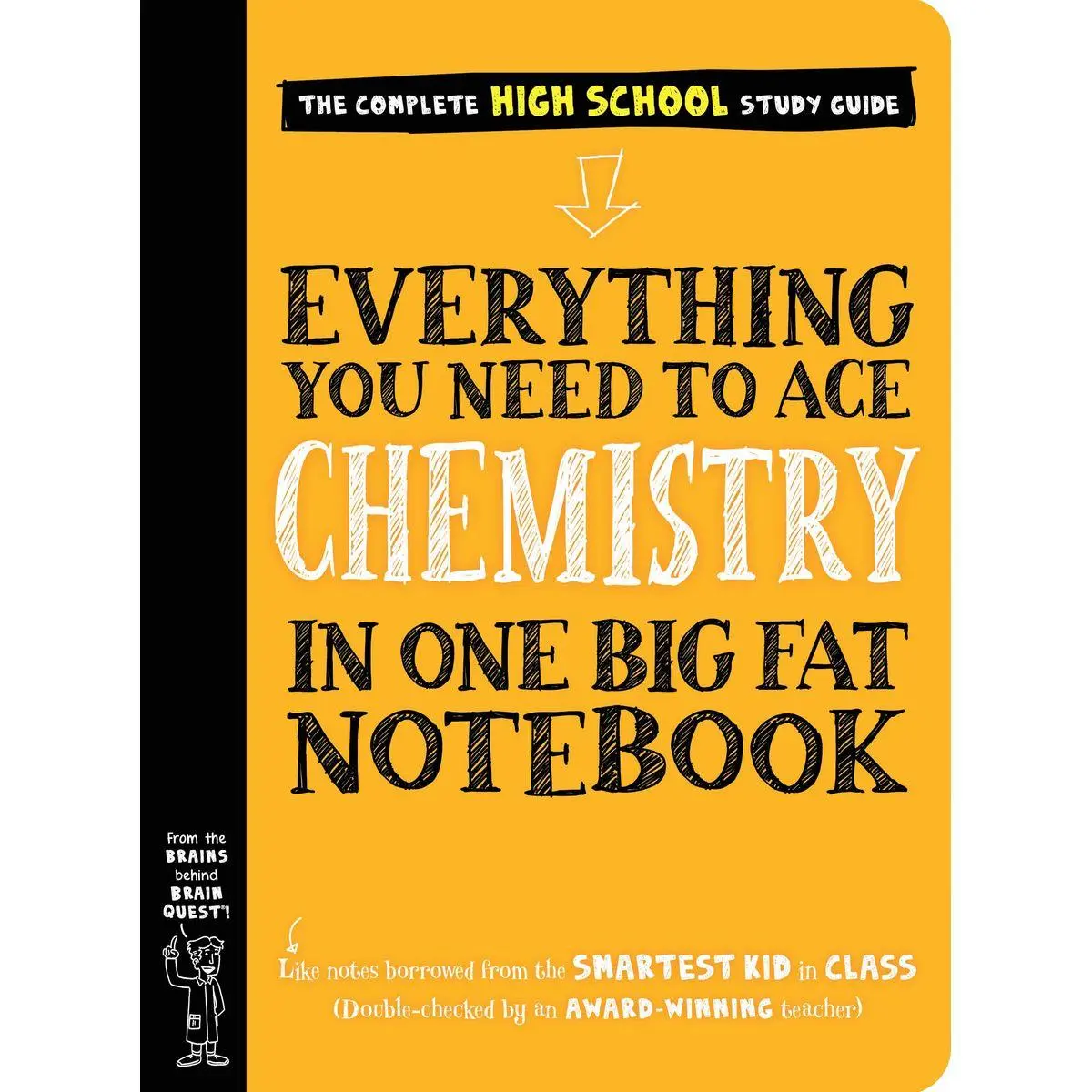 Everything You Need to Ace Chemistry in One Big Fat Notebook. (Big Fat Notebooks).