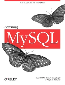 USED-Learning MySQL: Get a Handle on Your Data by Tahaghoghi, Saied M. M. (Paperback)