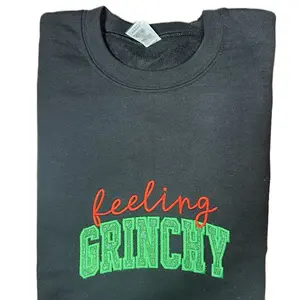 Feeling Grinchy Glitter Embroidered Sweatshirt I
