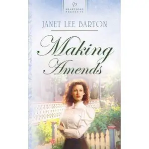 USED-Making Amends (The Roswell Series #3) (Heartsong Presents #644) by Janet Lee Barton (Unknown)