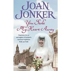USED-You Stole My Heart Away: A warm and humorous saga of friendship and community (Molly and Nellie series, Book 9) by Joan Jonker (Paperback)