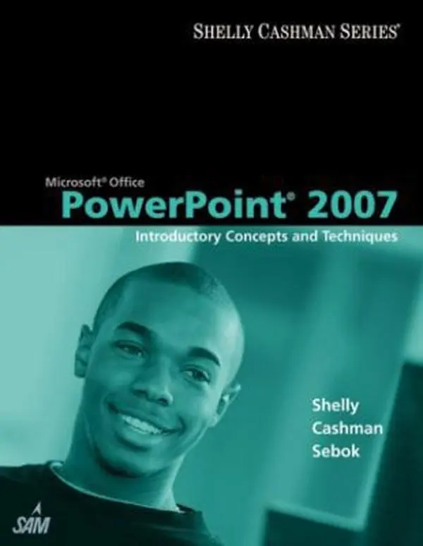 USED-Microsoft Office PowerPoint 2007: Introductory Concepts and Techniques (Available Titles Skills Assessment Manager (SAM) - Office 2007) by Gary B. Shelly (Paperback)