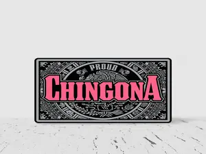 Proud Chingona Decorative Plate Car Accessor Bold Pink Text on Black Background Design
