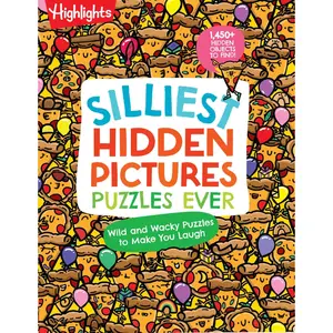 Silliest Hidden Pictures Puzzles Ever: Search-and-Find Book for Kids 6 and Up with Over 1,000 Hidden Objects, Road Trip Games, Silly Jokes and Wacky ... for Hours of Fun - Paperback