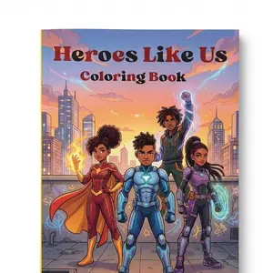 Heroes Like Us: Black Superhero Coloring Book | 47 Pages + Confidence Affirmations